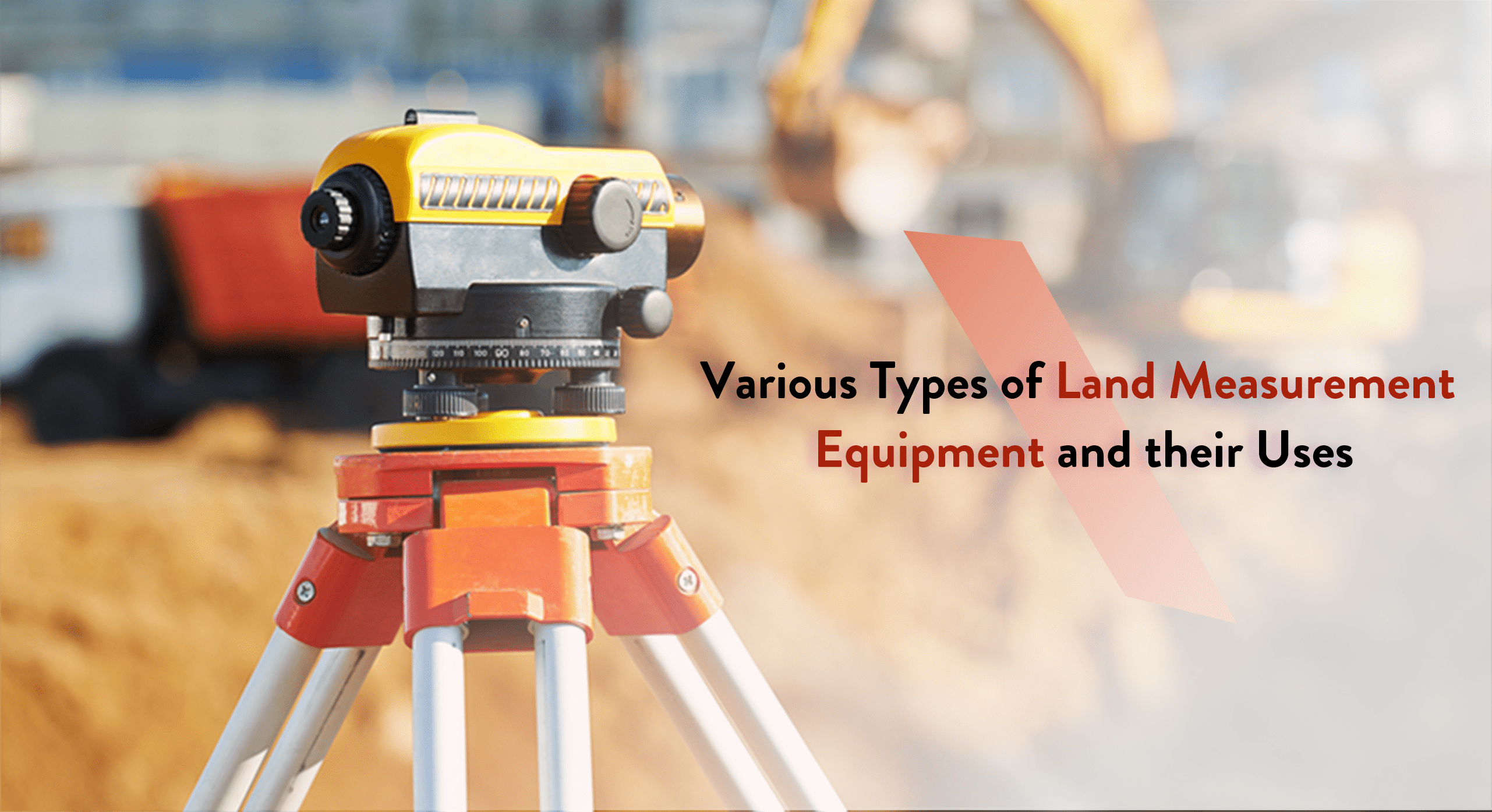 Land Measurement Equipment